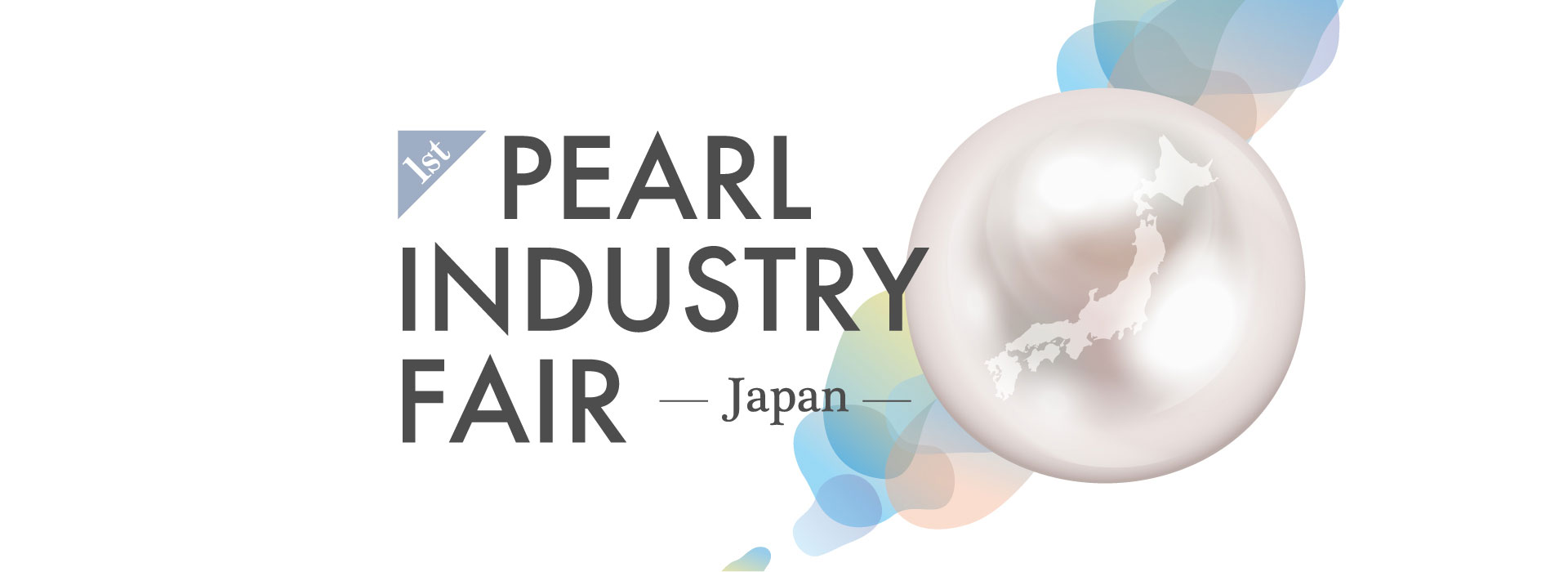 1st Pearl Industry Fair Japan